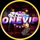 Onevip.win – Nạp đầu 199K tặng 199K, Thưởng 12% không giới hạn lần nạp